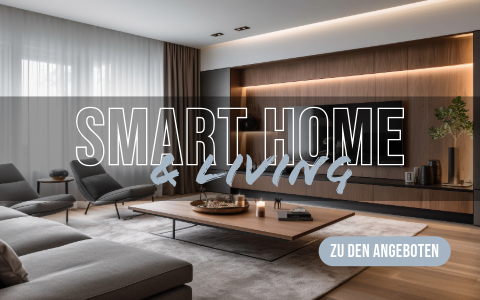 Smart Home & Living Angebote: Shoppe jetzt & spare!